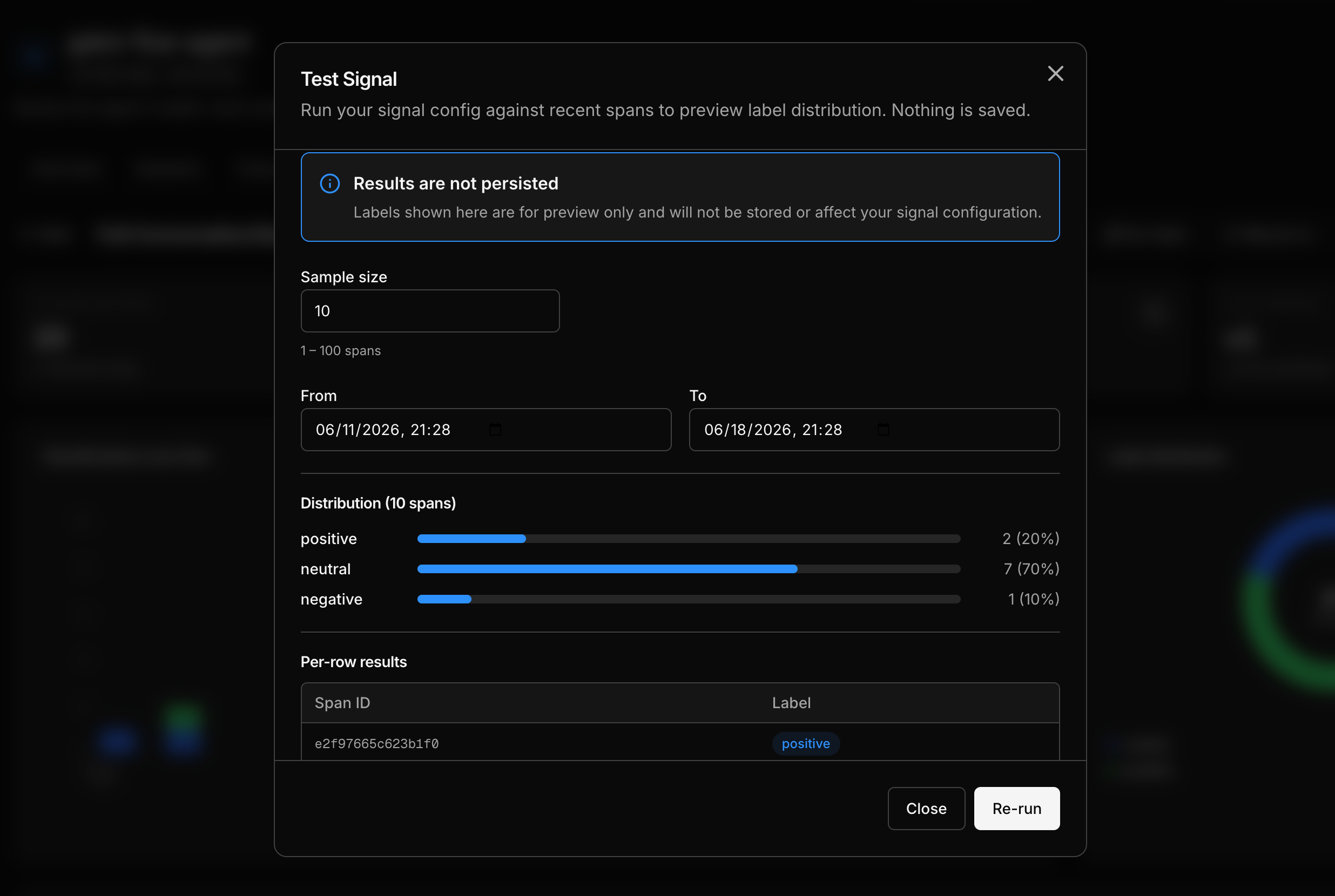 The Test Signal dialog noting results are not persisted, with a sample size and time range, the positive / neutral / negative distribution across the sample, and a per-row table of each span and its label